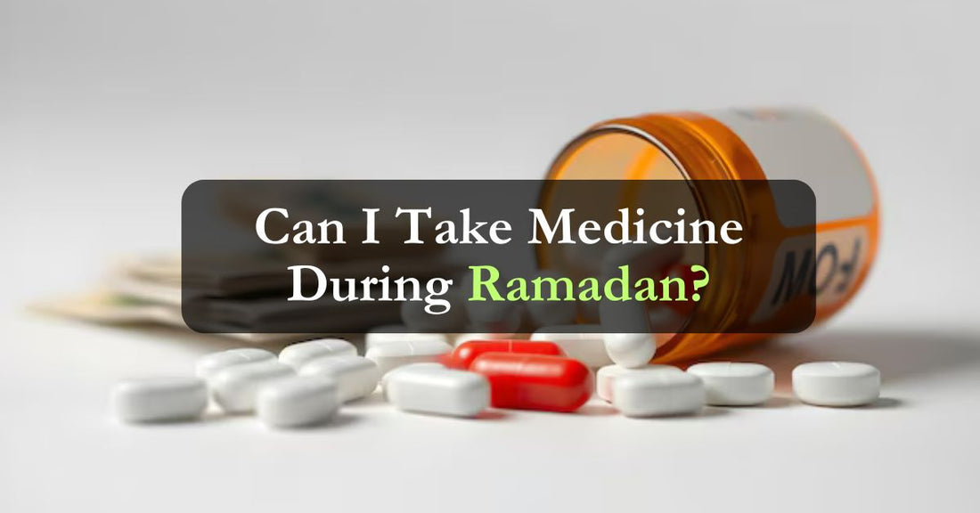 Can I Take Medicine During Ramadan