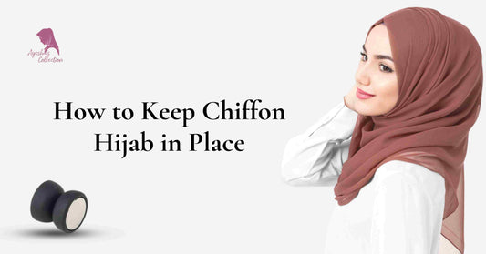 How to Keep Chiffon Hijab in Place - Ayesha’s Collection