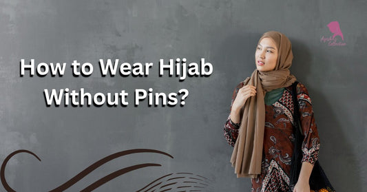 How to Wear Hijab Without Pins - Ayesha’s Collection
