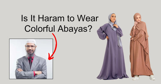 Is it haram to wear colorful abayas - Ayesha’s Collection