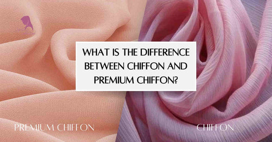 What Is the Difference Between Chiffon And Premium Chiffon - Ayesha’s Collection