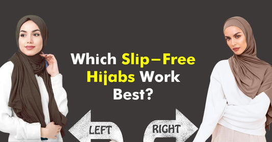 Which Slip-Free Hijabs Work Best