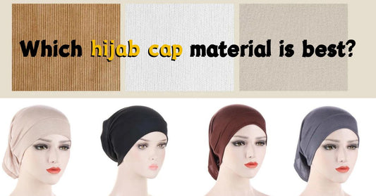 Which hijab cap material is best